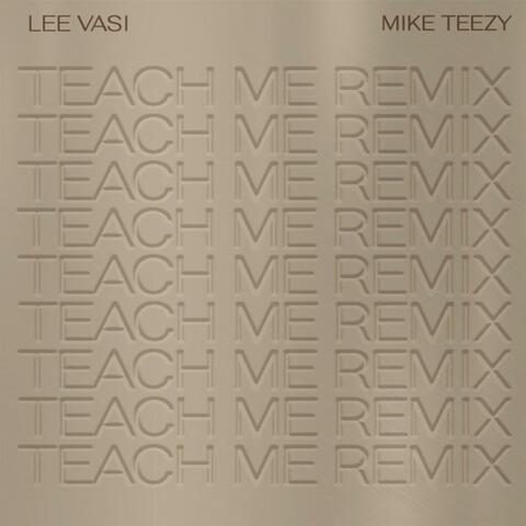 Teach Me -Remix