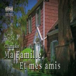 Ma famille et mes amis