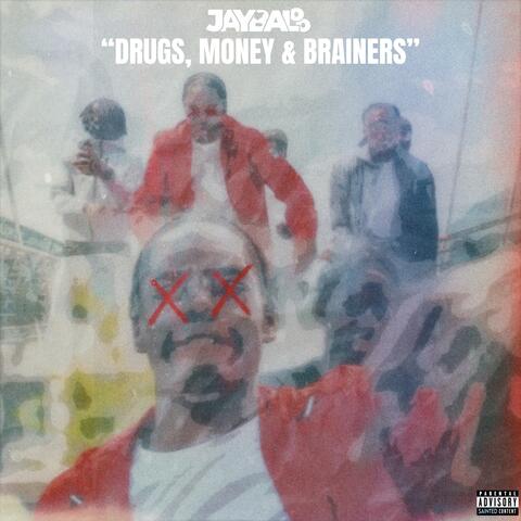Drugs, Money & Brainers
