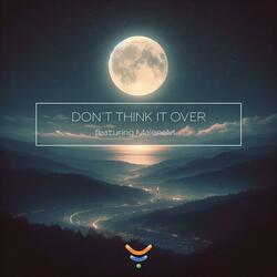 Don't Think it Over (feat. Malene Markussen)