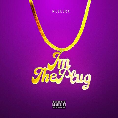 I'm The Plug