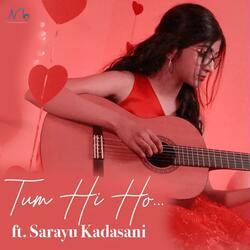 Tum Hi Ho (feat. Sarayu Kadasani)