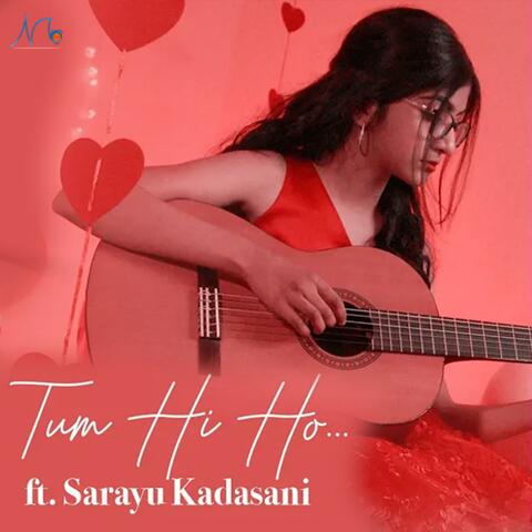 Tum Hi Ho (feat. Sarayu Kadasani)