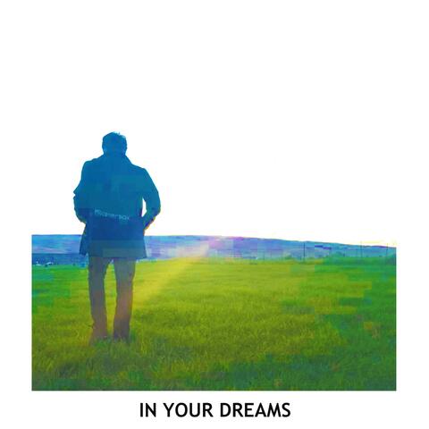 In Your Dreams