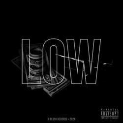 Low (feat. EmerG)