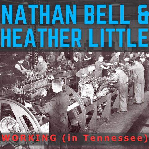 Working (in Tennessee) (feat. Heather Little & Rob Ickes) [2024 Tour Taster]