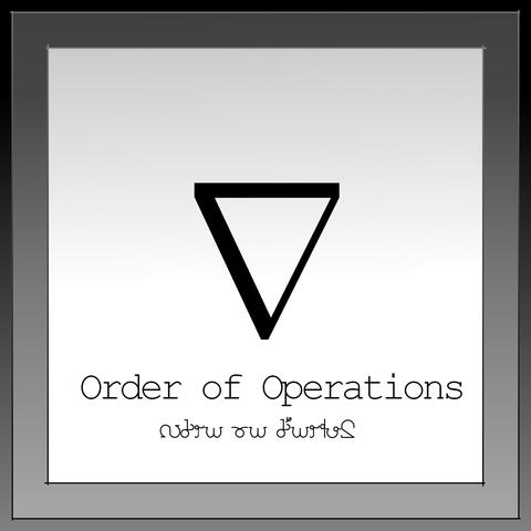 Order of Operations (Kao Vo Toalin)