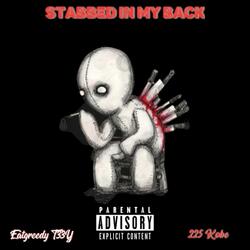 Stabbed In My Back (feat. EatGreedy T33Y)
