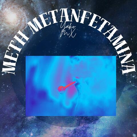 (Meth) Metanfetamina
