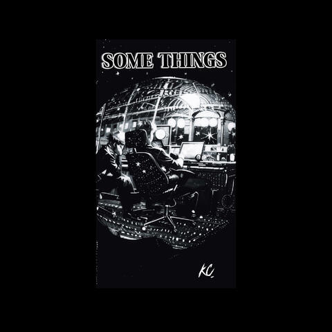 SOME THINGS