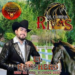 EL RANCHERO (feat. EL COMPA RIVAS) (Version EL COMPA RIVAS )