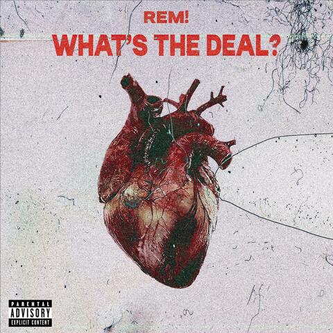 What's The Deal?