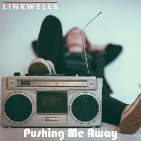 Pushing Me Away