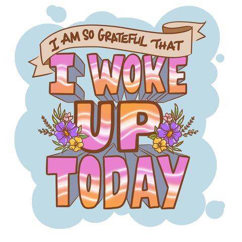 I Woke Up Today (feat. Valentina Rivero, Suri Giedzinski Valle, Donia Luz Urdaz, Luna Gutierrez-Meluk, Penelope Zapata, Belén Fiore, Emileigh Mori, Bianca Va & Alice Sophia Villar)