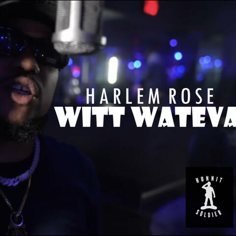 (T.I.H.I.F.M.B.) WITT WATEVA