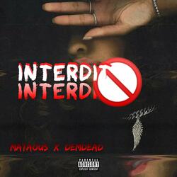 INTERDIT (feat. Demdead)