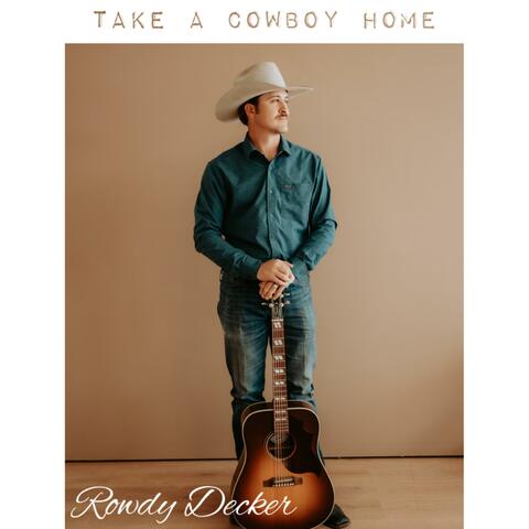 Take a cowboy home