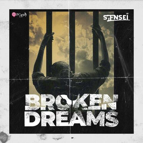 BROKEN DREAMS