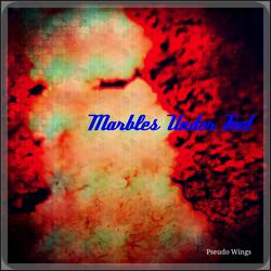 Marbles Under Feet