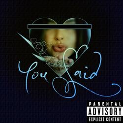You Said (feat. Fafa The Wiz)