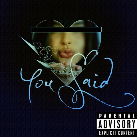 You Said (feat. Fafa The Wiz)