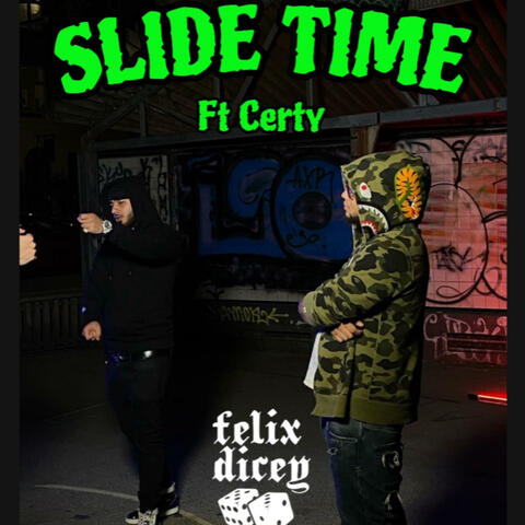Slide Time (feat. Certy)