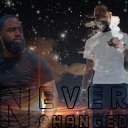 Never Changed (feat. Skipppp)