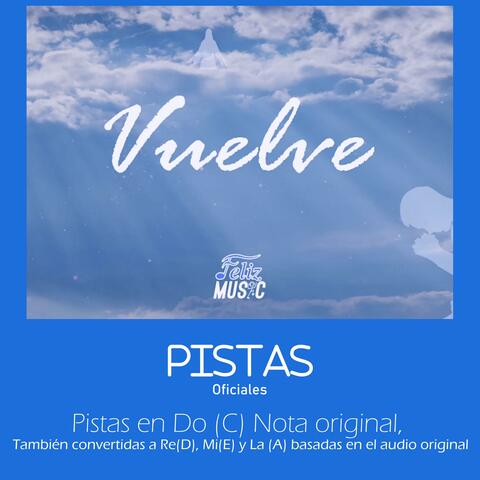 Vuelve (Pistas oficiales)