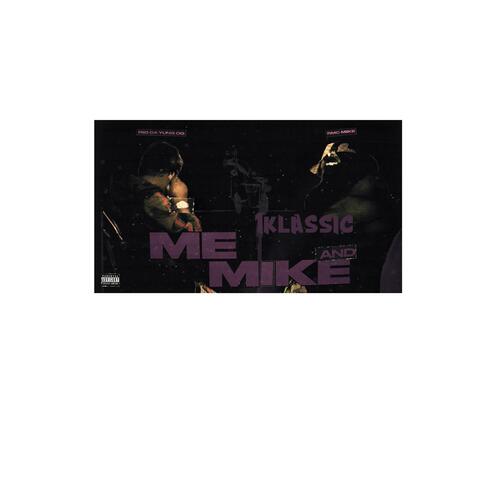Me, Mike And Klass