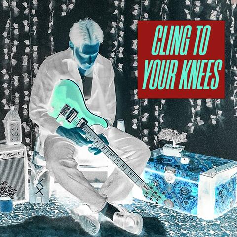 Cling to Your Knees (Slowed + Sped Up)