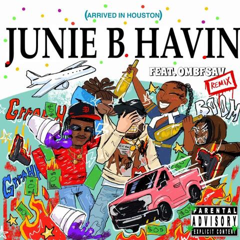 Junie B Havin (feat. OMBFSAV) [Remix]