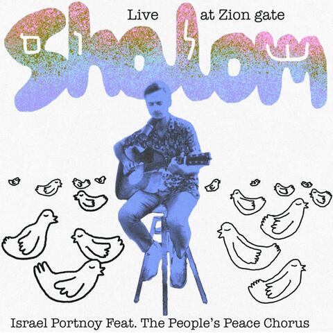 SHALOM (feat. People's Peace Chorus) [Live at Zion Gate]