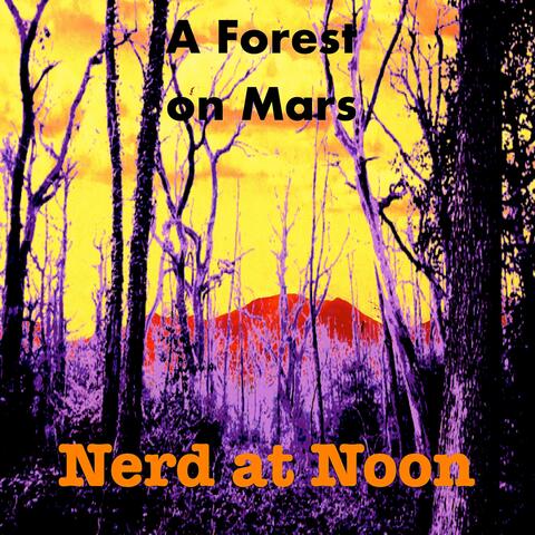 A Forest on Mars
