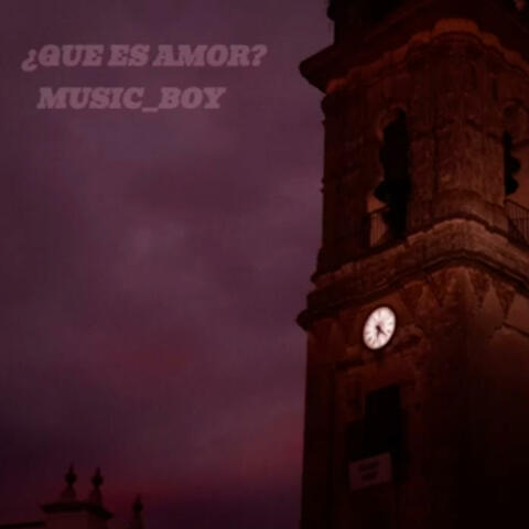 ¿QUE ES AMOR? - Music_boy