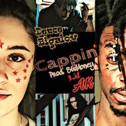 Cappin' (feat. Lil AK)