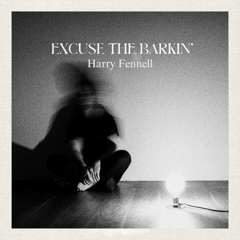 Excuse The Barkin'