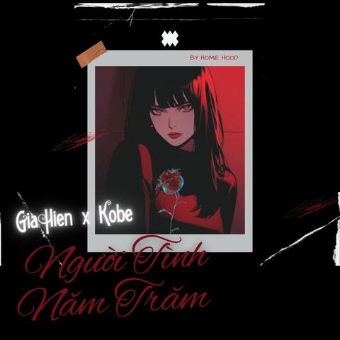 NGƯỜI TÌNH NĂM TRĂM | GiaHien (feat. KOBEL)