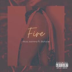 Fire (feat. Blahzae)