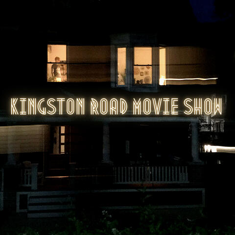 Kingston Road Movie Show
