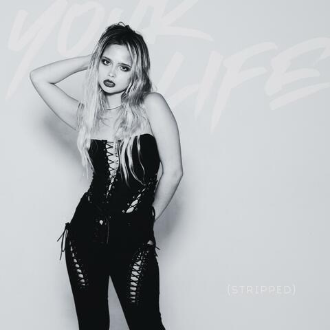 Your Life (Stripped)