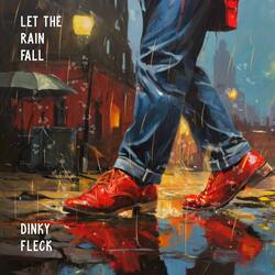 Let the rain fall