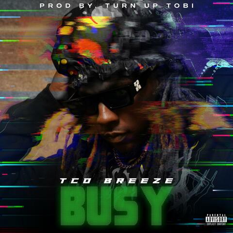 BUSY (feat. Turn Up Tobi)