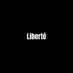 Liberté