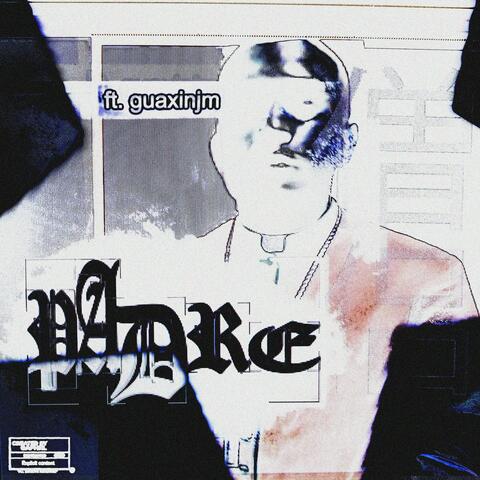 PADRE (feat. guaxinjm)