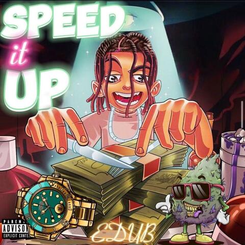 SPEED IT UP