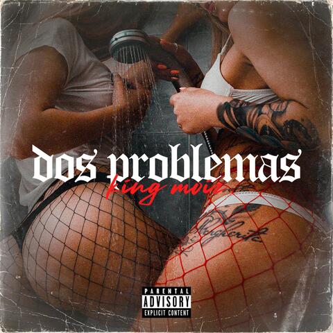 Dos Problemas (Remix)