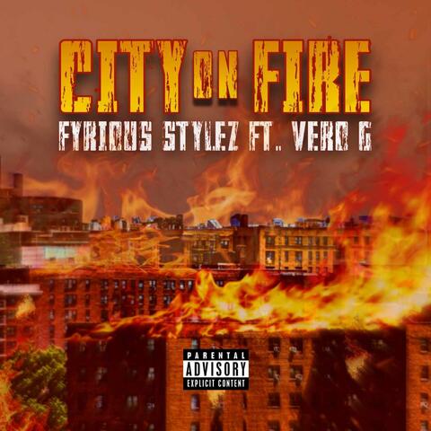 City On Fire (feat. fyrious stylez)