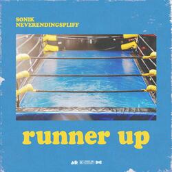 Runner Up (feat. neverendingspliff)