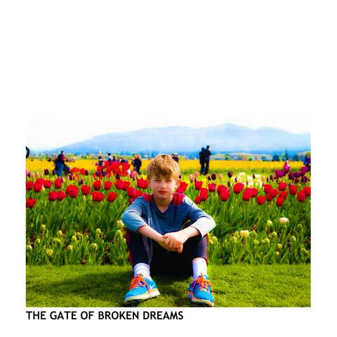 The Gate of Broken Dreams