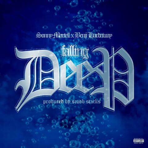 Falling Deep (feat. Benji Hardaway)